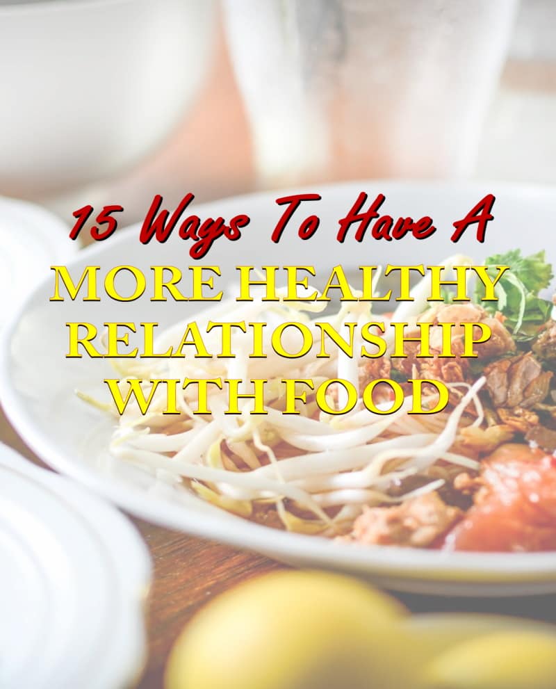 15 Ways To Have A More Healthy Relationship With Food Sales Page | Long ...